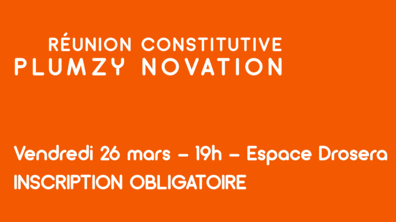 Réunion constitutive Plumzy Novation